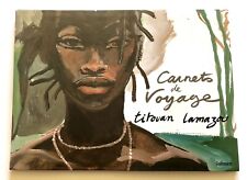 TITOUAN LAMAZOU. Carnets de voyage. Egypte, Grèce, Japon... PARFAIT ETAT
