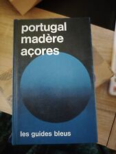 Portugal Madère Açores - les guides bleus - Hennequin bernard, Monmarché Fran...