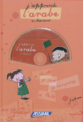 Apprends arabe en chantant - j'apprends, l'arabe