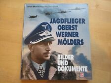 JAGDFLIEGER OBERST WERNER MÖLDERS - PILOTE DE CHASSE LUFTWAFFE BILDER DOKUMENTE