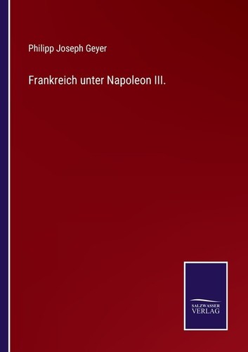 Frankreich unter napoleon iii - unter,