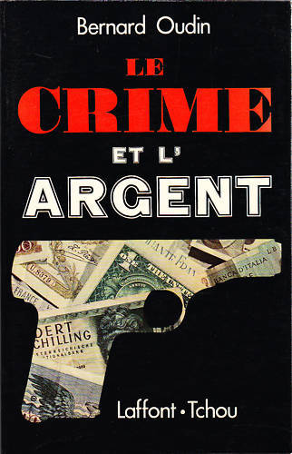 Crime argent bernard - le,