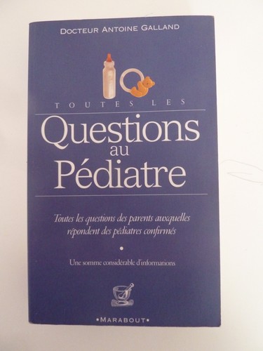 Questions pediatre toutes - questions,