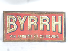 ?? ANCIEN PLAQUE PUBLICITAIRE EN TÔLE BYRRH VIN APÉRITIF AU QUINQUINA
