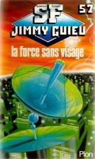La Force sans visage - Guieu
