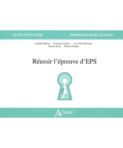 Réussir épreuve eps - l'épreuve, d'eps