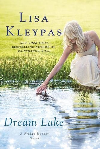 Lisa kleypas dream lake - lisa,