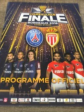 PROGRAMME )) ASM MONACO V PSG  )) Finale Coupe de La Ligue 2018 bordeaux