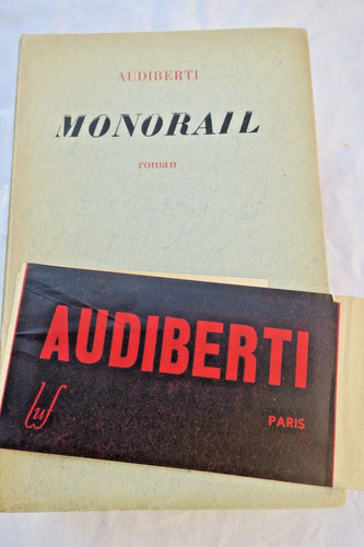 Audiberti monorail roman - audiberti, monorail.