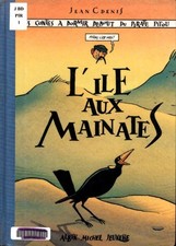 L'île aux mainates - Denis Et
