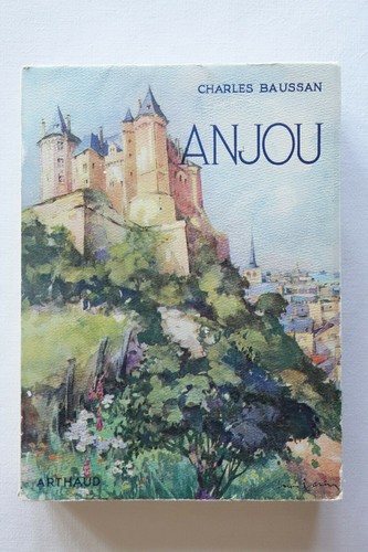 Anjou charles baussan - l'anjou,