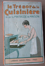 " Le Trésor de la Cuisinière "  de 1931  par De Périgord & Victor St Lo