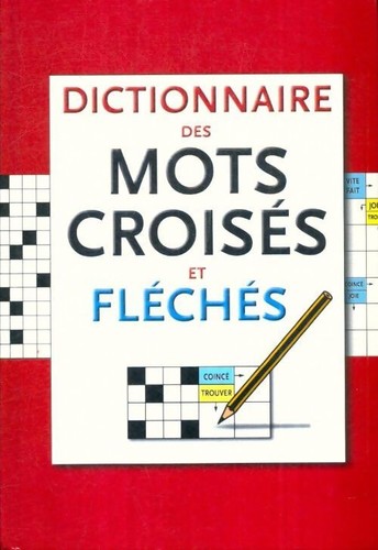 Dictionnaire des mots - , croisés