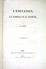 LIVRE ANCIEN VINET L'EDUCATION