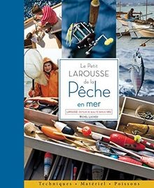 Petit larousse la pêche - larousse,