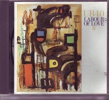 UB 40 [CD] Labour of love II