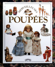 MERVEILLEUSES POUPEES PAR CAROLINE GOODFELLOW - 160 PAGES  SOLAR PRESTIGE 1994