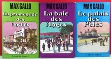 NICE LA BAIE DES ANGES trilogie de Max GALLO, France Loisirs