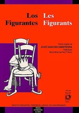 Los figurantes : les