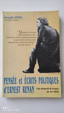Pensée et écrits politiques d'Ernest Renan. Joseph Onno docteur en histoire 1996