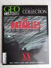 GEO HISTOIRE hors série N° 5 /Les batailles qui ont changé le monde