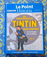 Hergé PERSONNAGES DE TINTIN DANS L'HISTOIRE VOL. 2. LE POINT HISTORIA. H.S.2012.