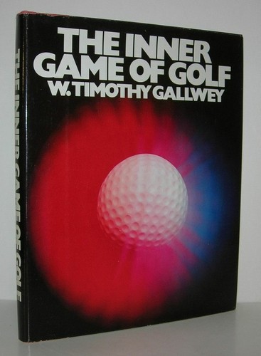 Timothy gallwey inner game - w, /