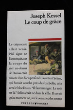 LE COUP DE GRACE JOSEPH KESSEL