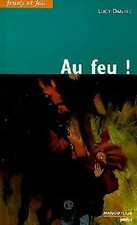 Au feu ! - Lucy Daniels - V38679