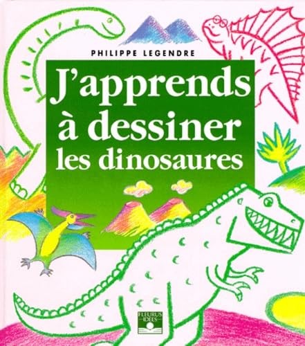 Apprends dessiner les - j'apprends,