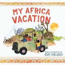 Ozi Okaro My Africa Vacation