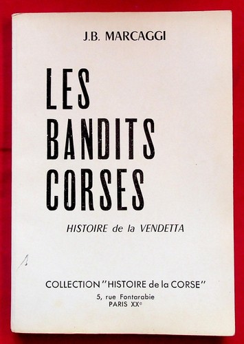 Les bandits corses - , histoire