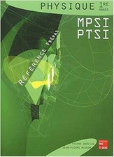 Physique 1ère année MPSI et PTSI Grécias, Pierre et Migeon, Jean-Pierre