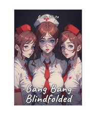Gang Bang Blindfolded, White