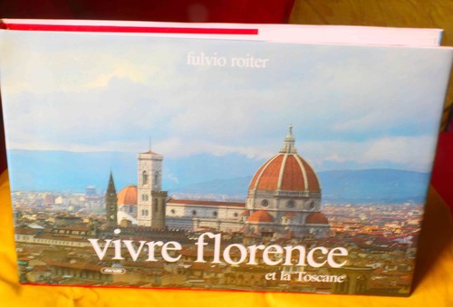 Vivre florence toscane - vivre,