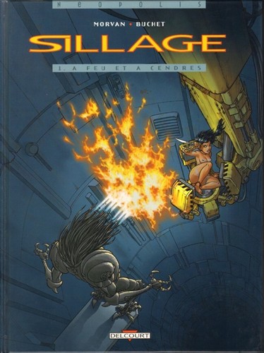Sillage tome a feu et - feu,