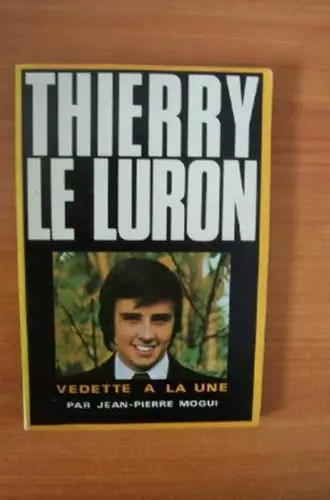 Thierry luron vedette la - luron,