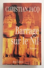 CHRISTIAN JACQ- BARRAGE SUR LE