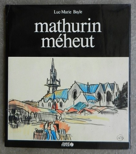 Mathurin méheut bayle - mathurin,