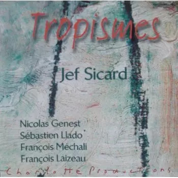 Tropismes jeff sicard - jeff,