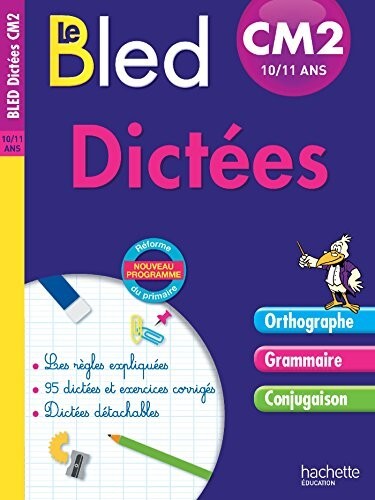 Cahier bled dictées cm2 - cahier,