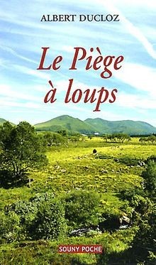 Piege loup de - le,