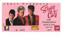 RARE / TICKET BILLET DE CONCERT - STRAY CATS : LIVE A LYON ( FRANCE ) 1989 PLACE
