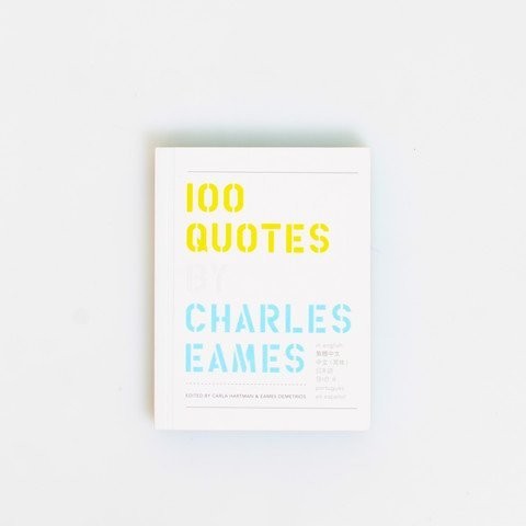 100 quotes charles eames by - by,