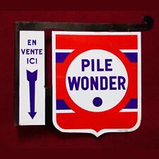 Ancienne plaque émaillée publicitaire double face PILE WONDER double face