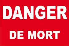 Panneau danger mort - panneau, de
