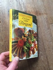 CATHERINE FAVALELLI la bonne cuisine du perigord  solar  1996 recettes