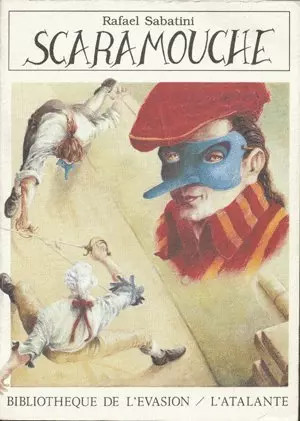 Scaramouche sabatini - scaramouche,,