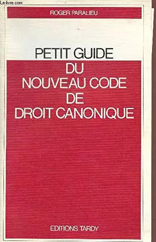 Petit guide nouveau code - guide, de