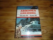 HEIMDAL ALBUM MEMORIAL ARDENNES 16 DECEMBRE 1944 - 16 JANVIER 1945
